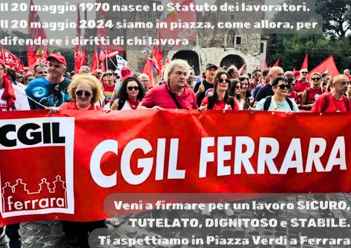 20 maggio anniversario dello Statuto dei Lavoratori: a Ferrara mettiamoci la firma