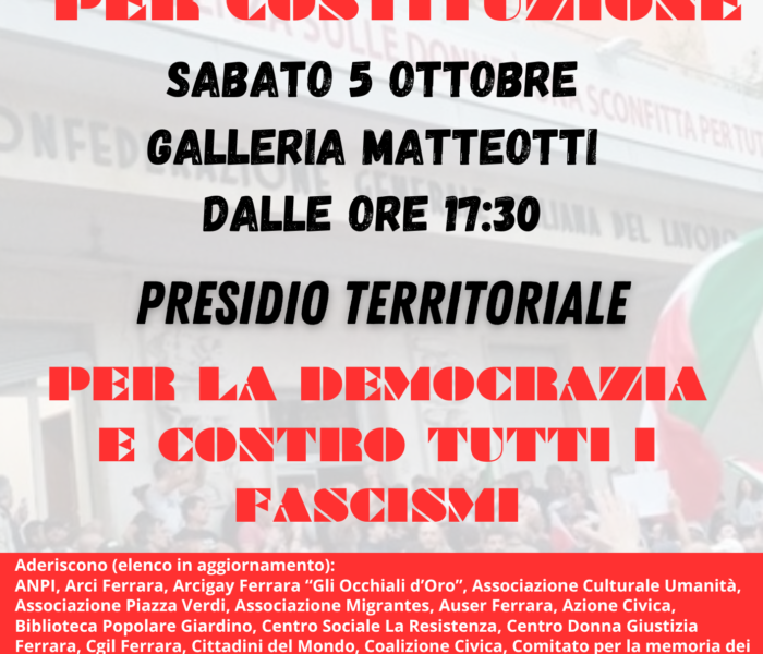 Antifascisti/e per costituzione. Presidio sabato 5 ottobre a Ferrara