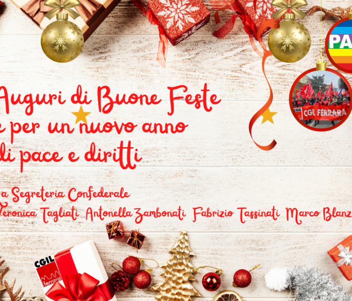 Auguri di Buone Feste da Cgil Ferrara