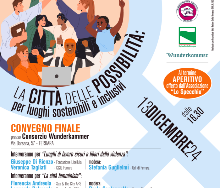  Convegno “La città delle possibilità: per luoghi sostenibili e inclusivi” venerdì 13 dicembre