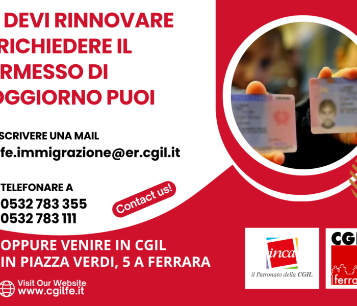 Rivolgiti a Inca Cgil Ferrara per rinnovare o richiedere il permesso di soggiorno