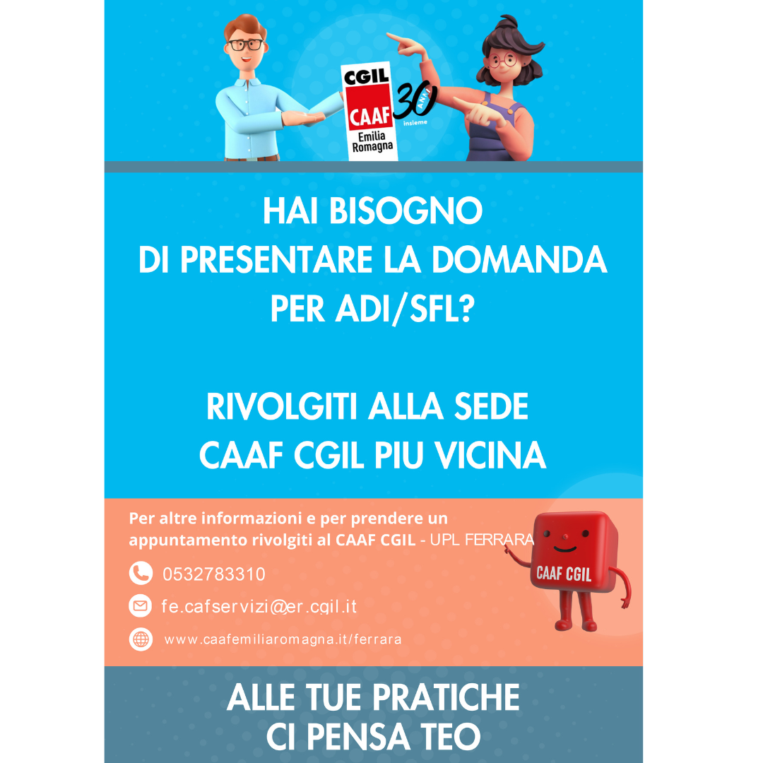 Il Caaf Cgil Ferrara ti aiuta per presentare la domanda di Assegno di Inclusione